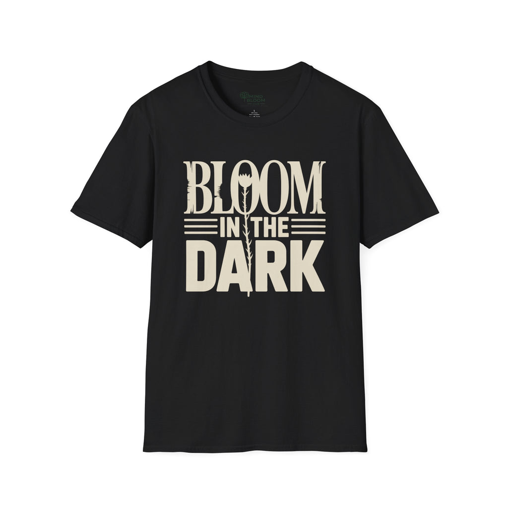 Bloom in the Dark T-Shirt