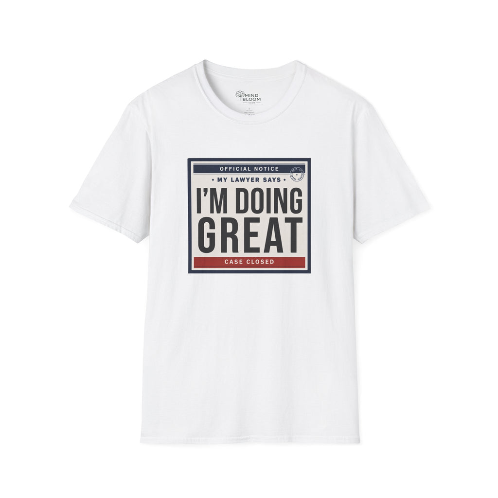 My Lawyer Says T-Shirt