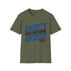 Anxiety High-Functioning T-Shirt
