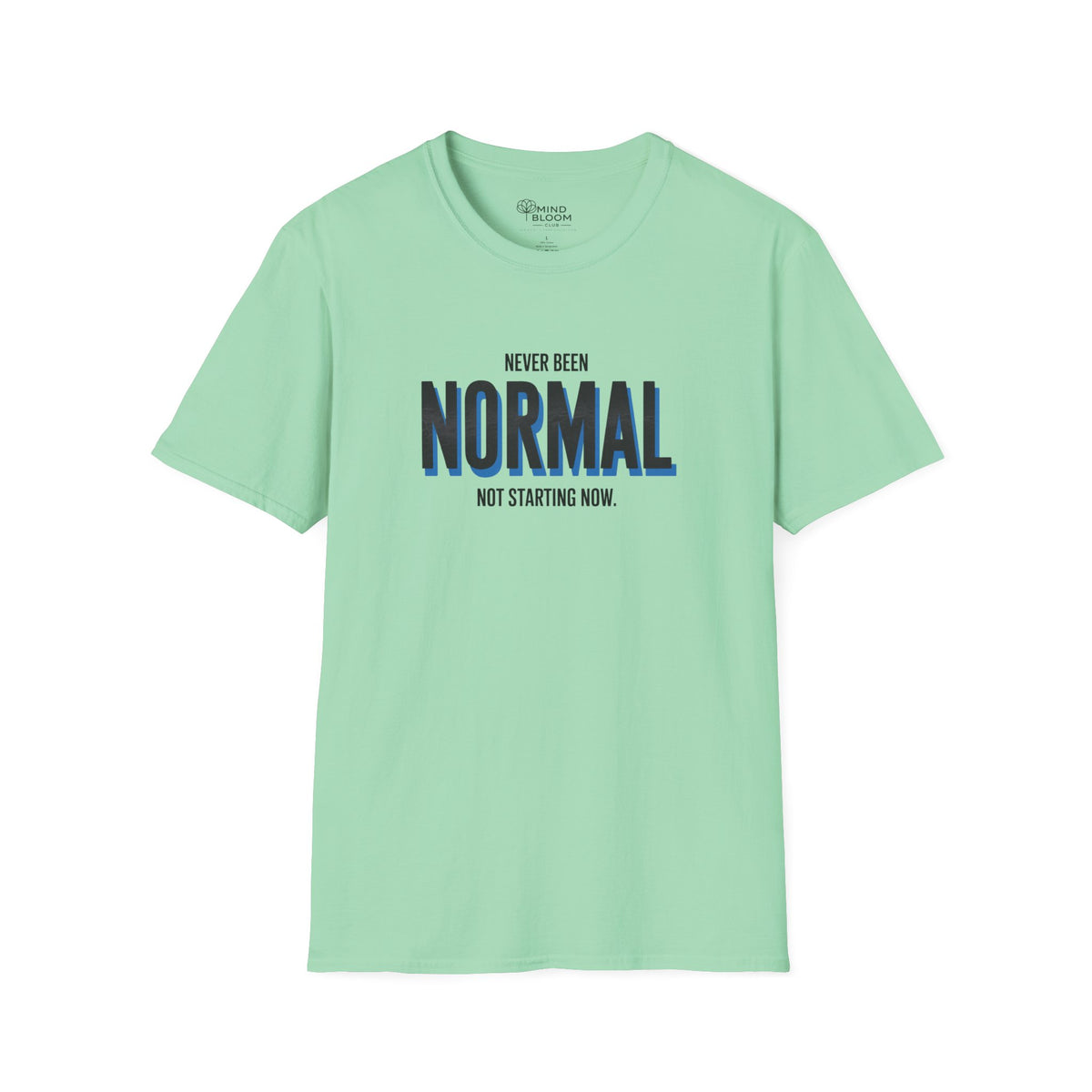 Never Normal T-Shirt