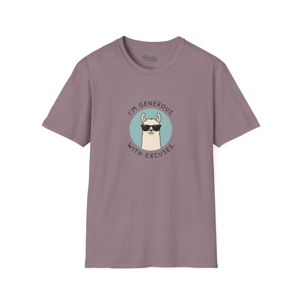 Generous With Excuses T-Shirt