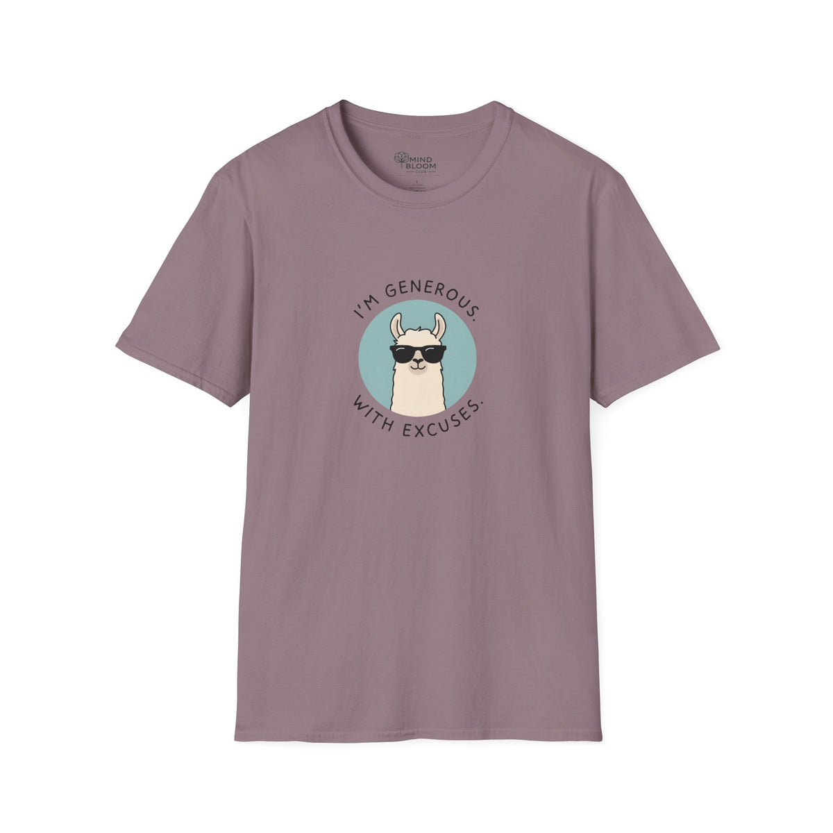 Generous With Excuses T-Shirt