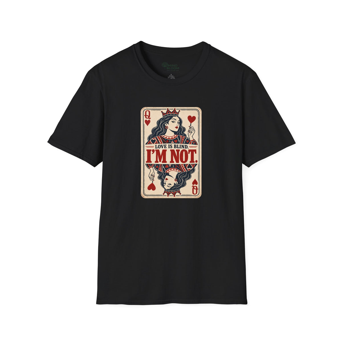 I'm Not Blind T-Shirt