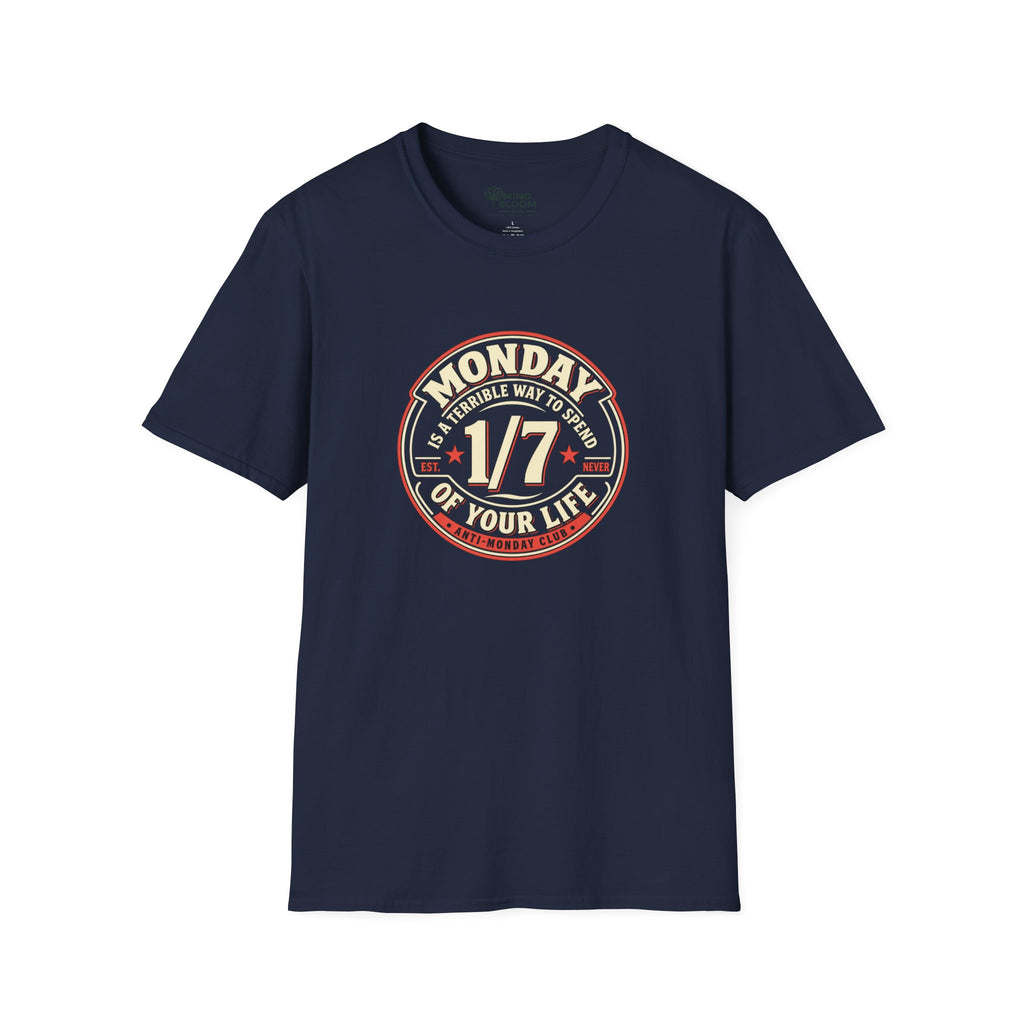 Monday 1/7 T-Shirt