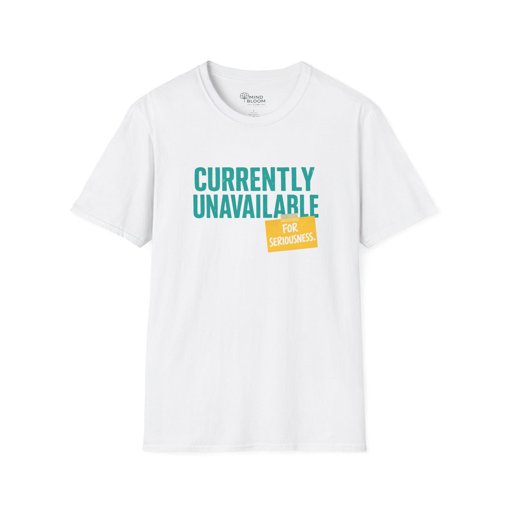 Currently Unavailable T-Shirt