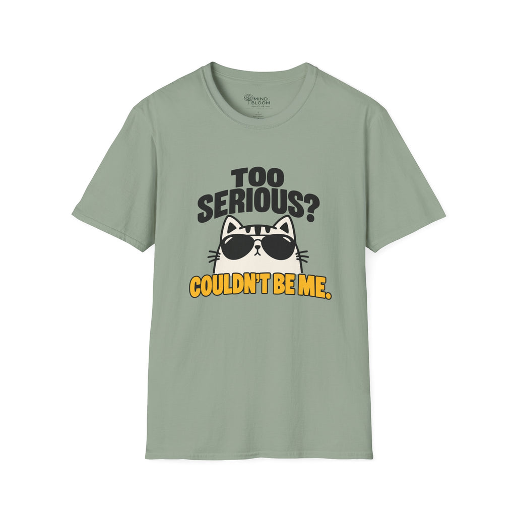 Couldn't Be Me T-Shirt