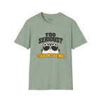Couldn't Be Me T-Shirt