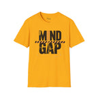 Mind the Gap T-Shirt