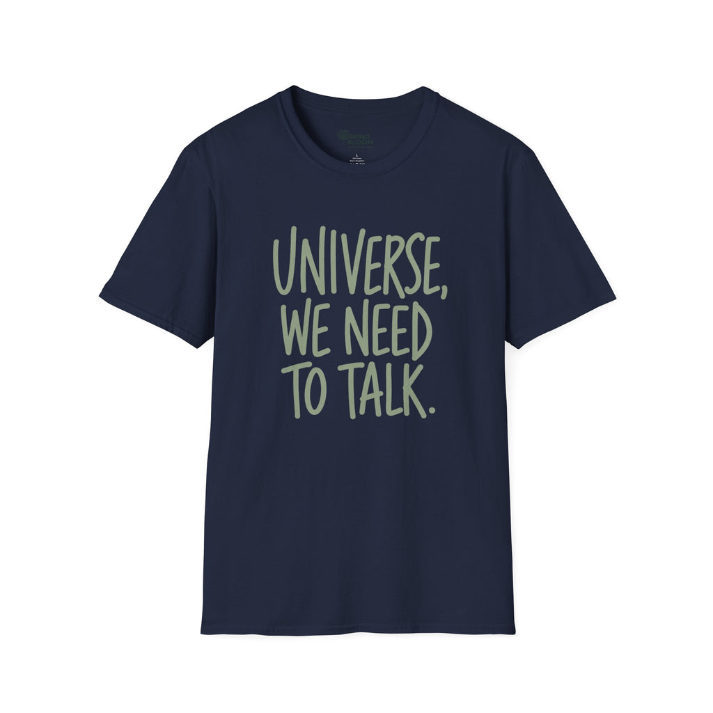 We Need To Talk T-Shirt