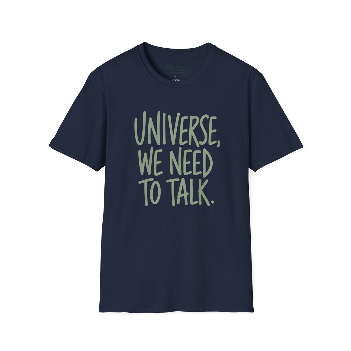 We Need To Talk T-Shirt