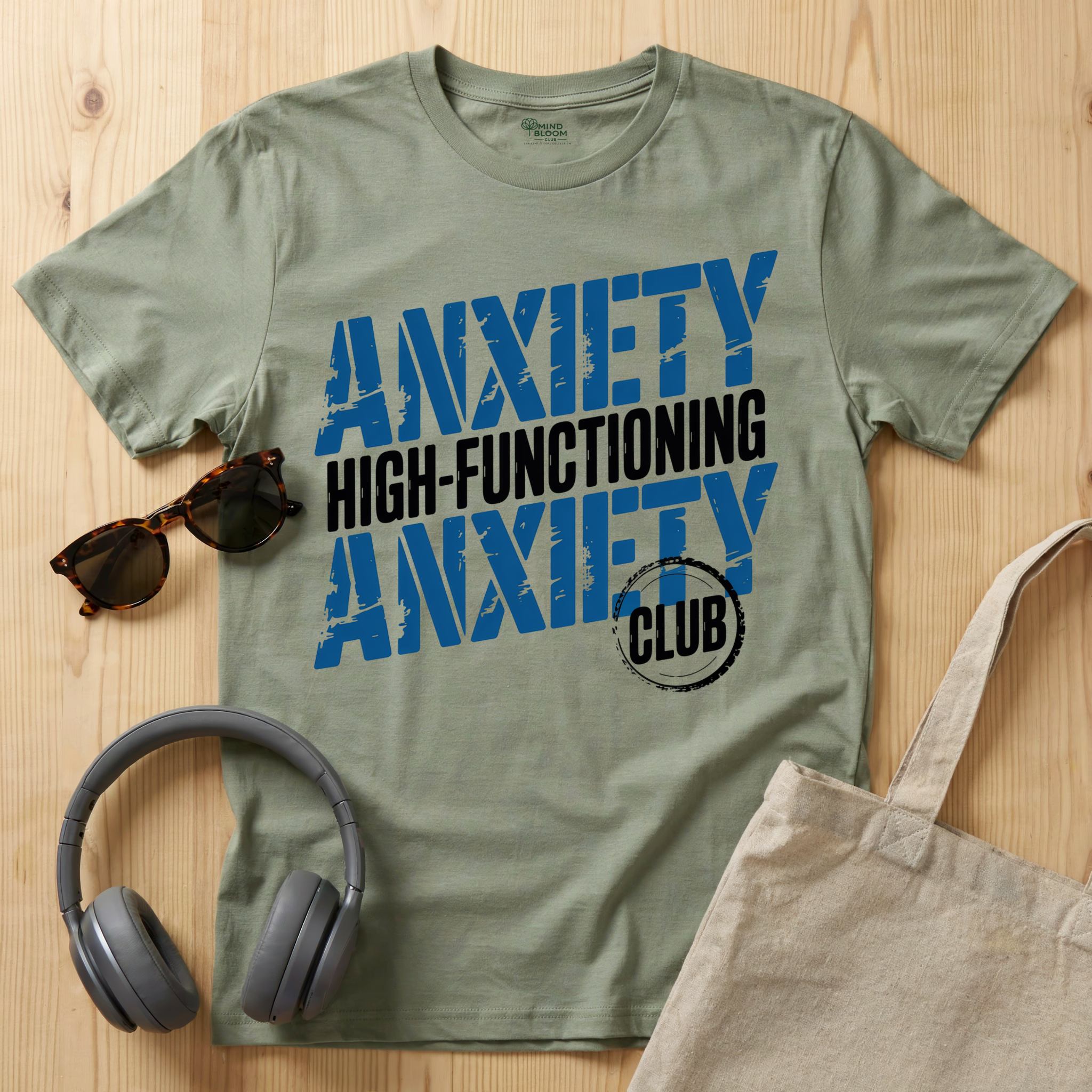 Anxiety High-Functioning T-Shirt
