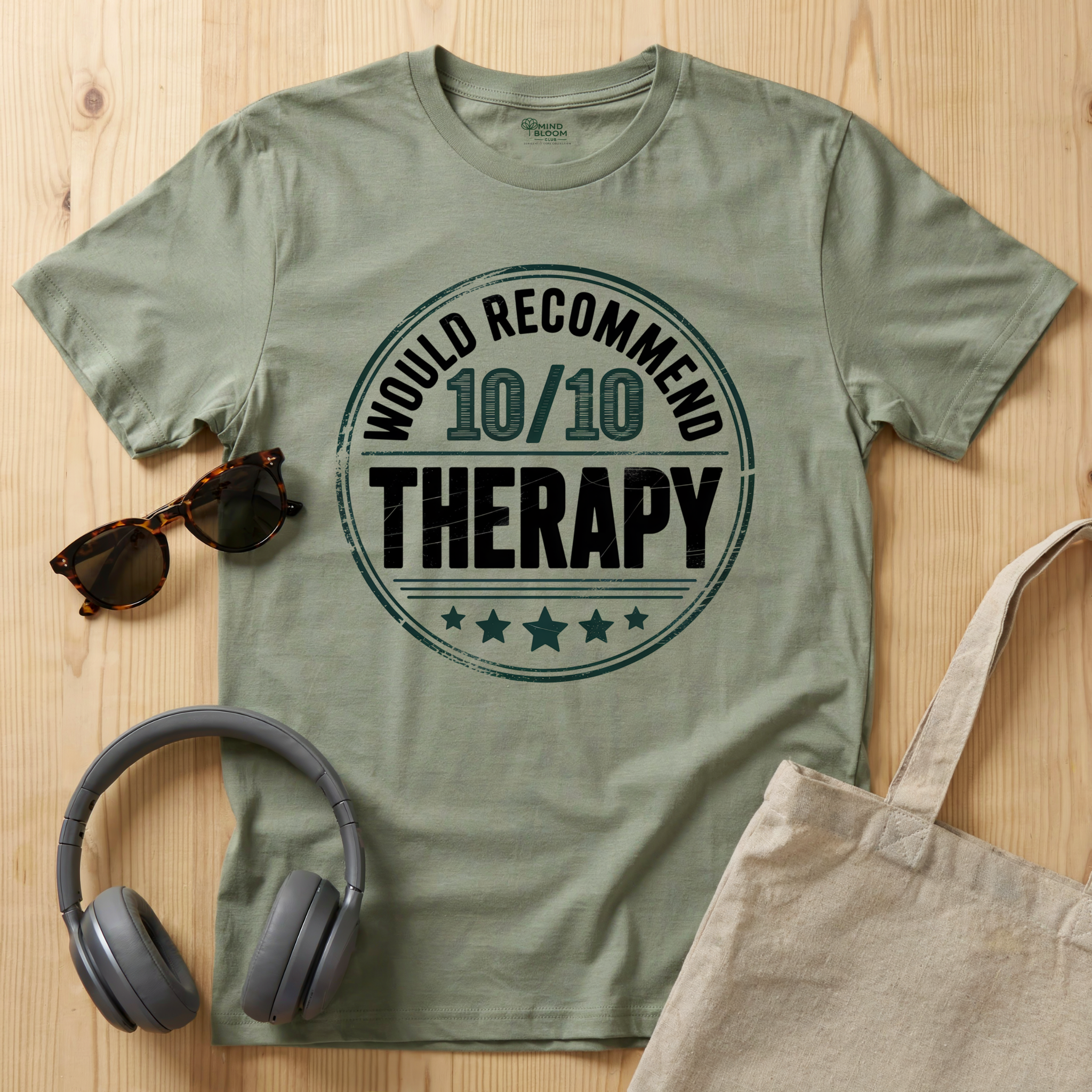 Would recommend Therapy T-Shirt