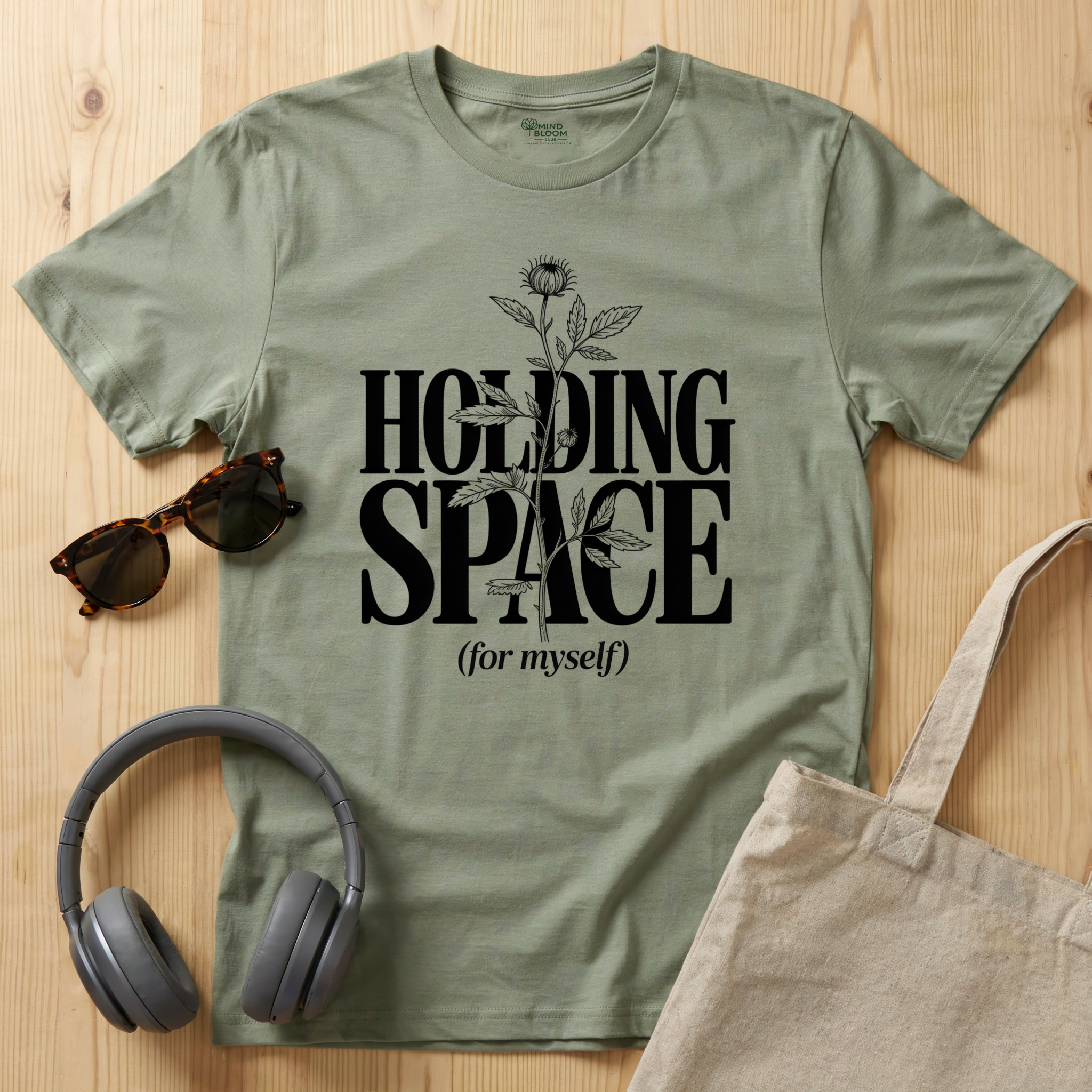 Holding Space (for myself) T-Shirt