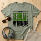 Off to regulate my nervous system T-Shirt