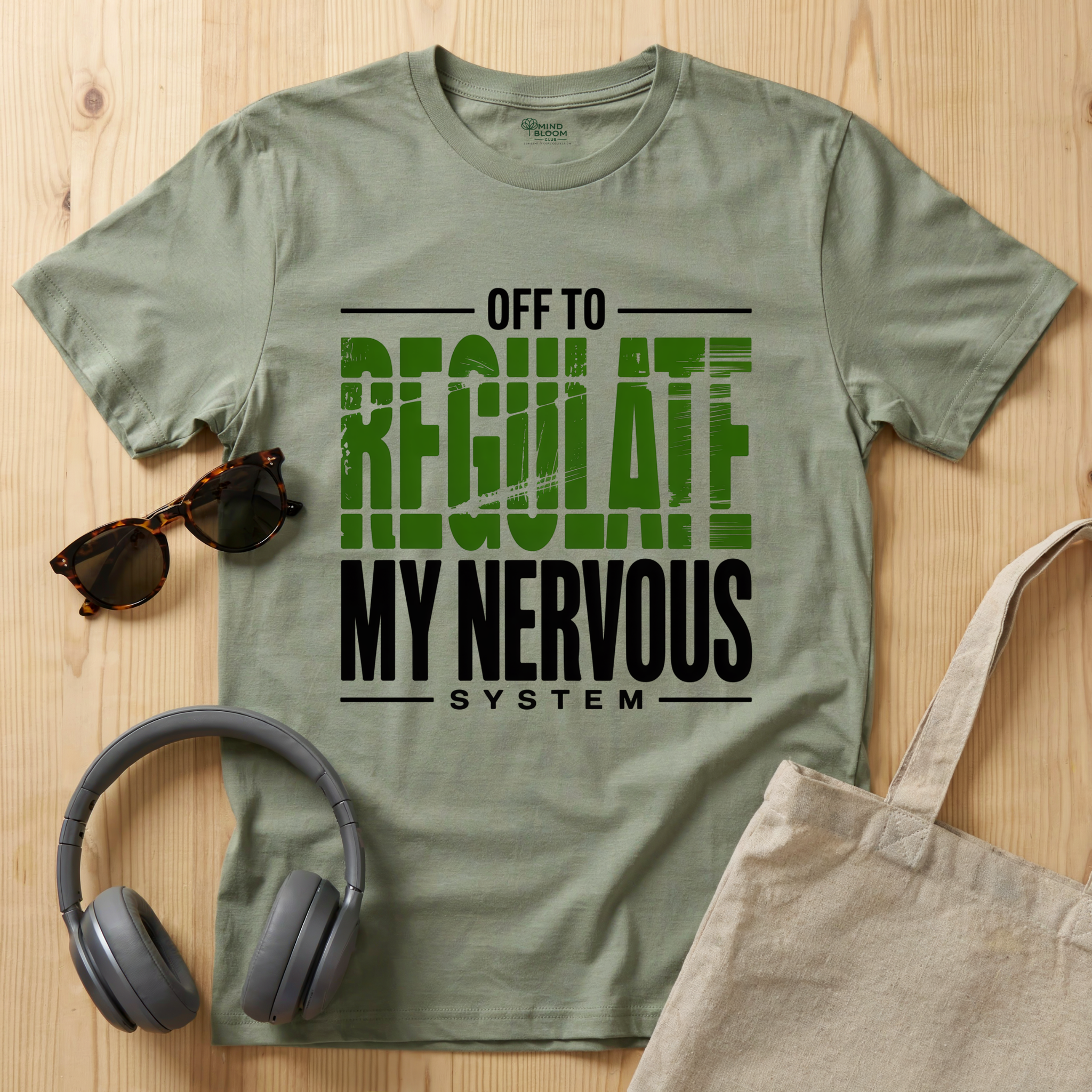 Off to regulate my nervous system T-Shirt