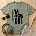 I'm Figuring it Out T-Shirt