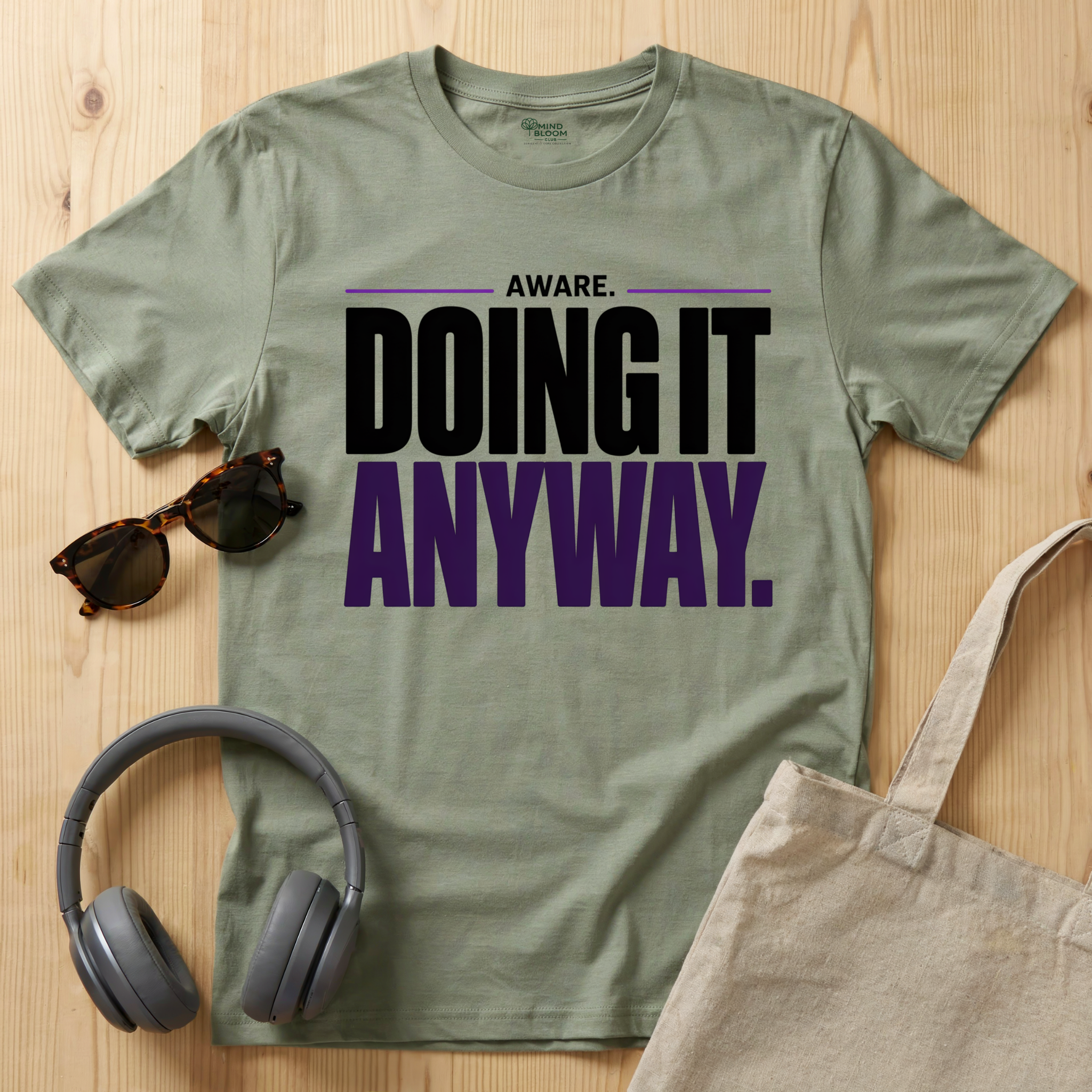Aware. Doing it anyway T-Shirt