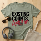 Existing counts. Look it up T-Shirt