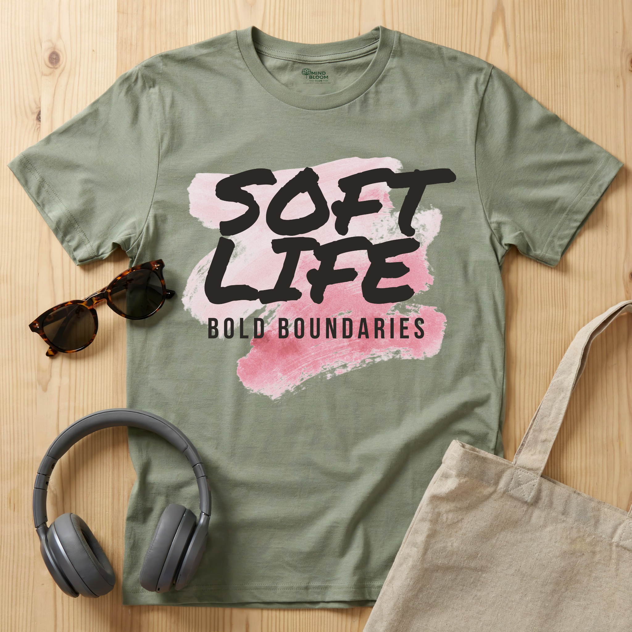 Soft Life, Bold Boundaries T-Shirt