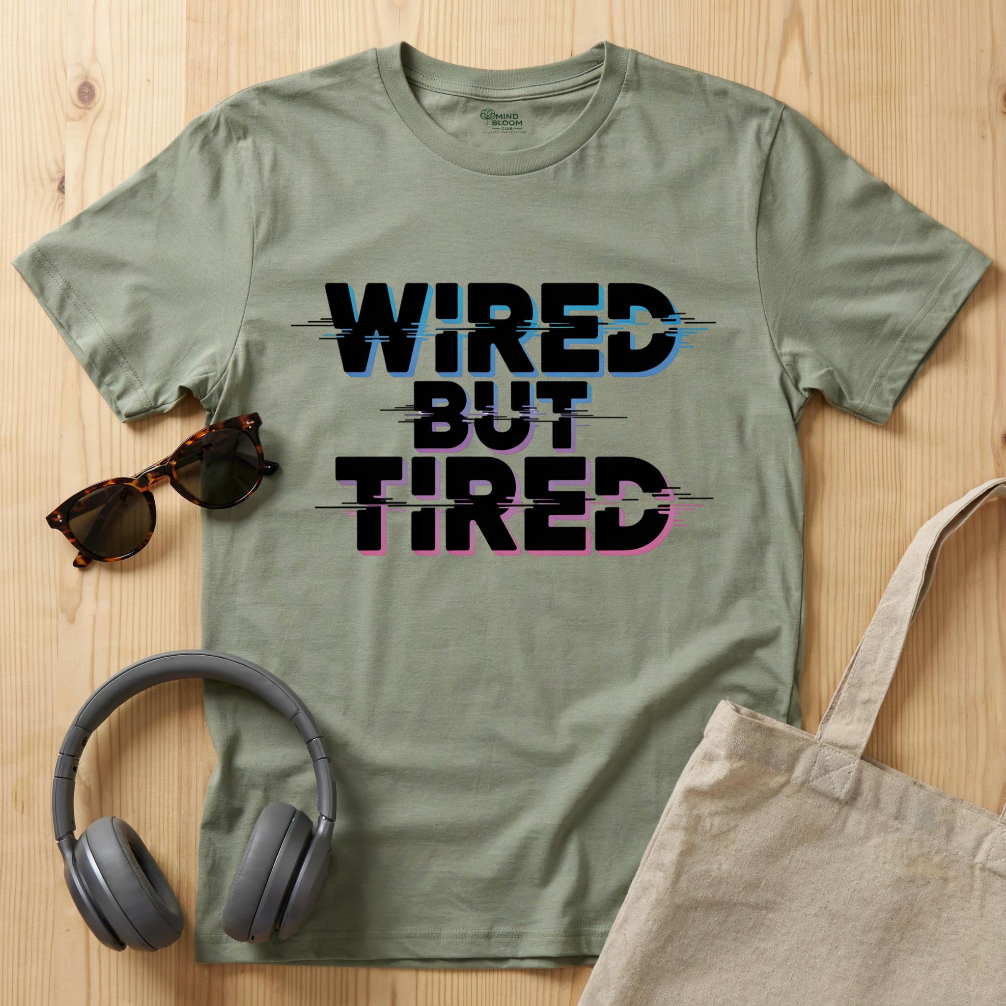 Wired but Tired T-Shirt