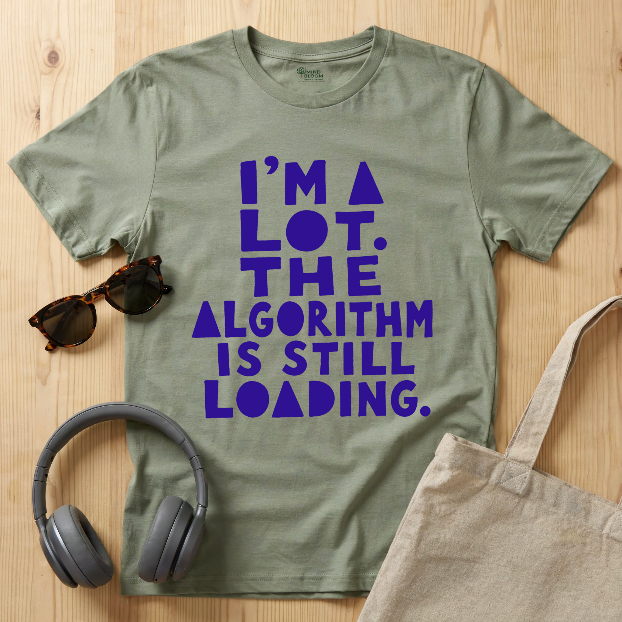 I'm a lot. The algorithm is still loading T-Shirt