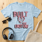 Built from emotions T-Shirt