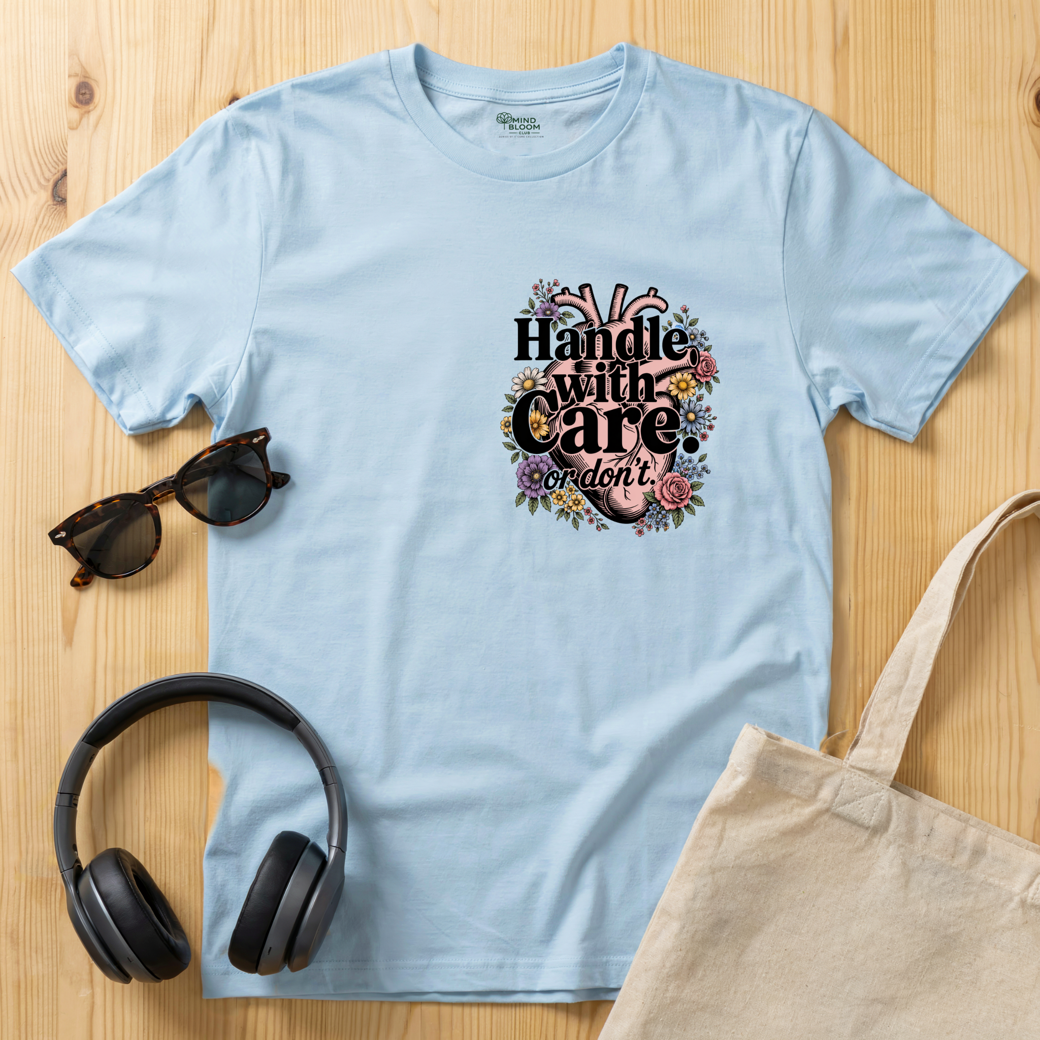 Handle with Care T-Shirt