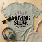 Moving Slow T-Shirt