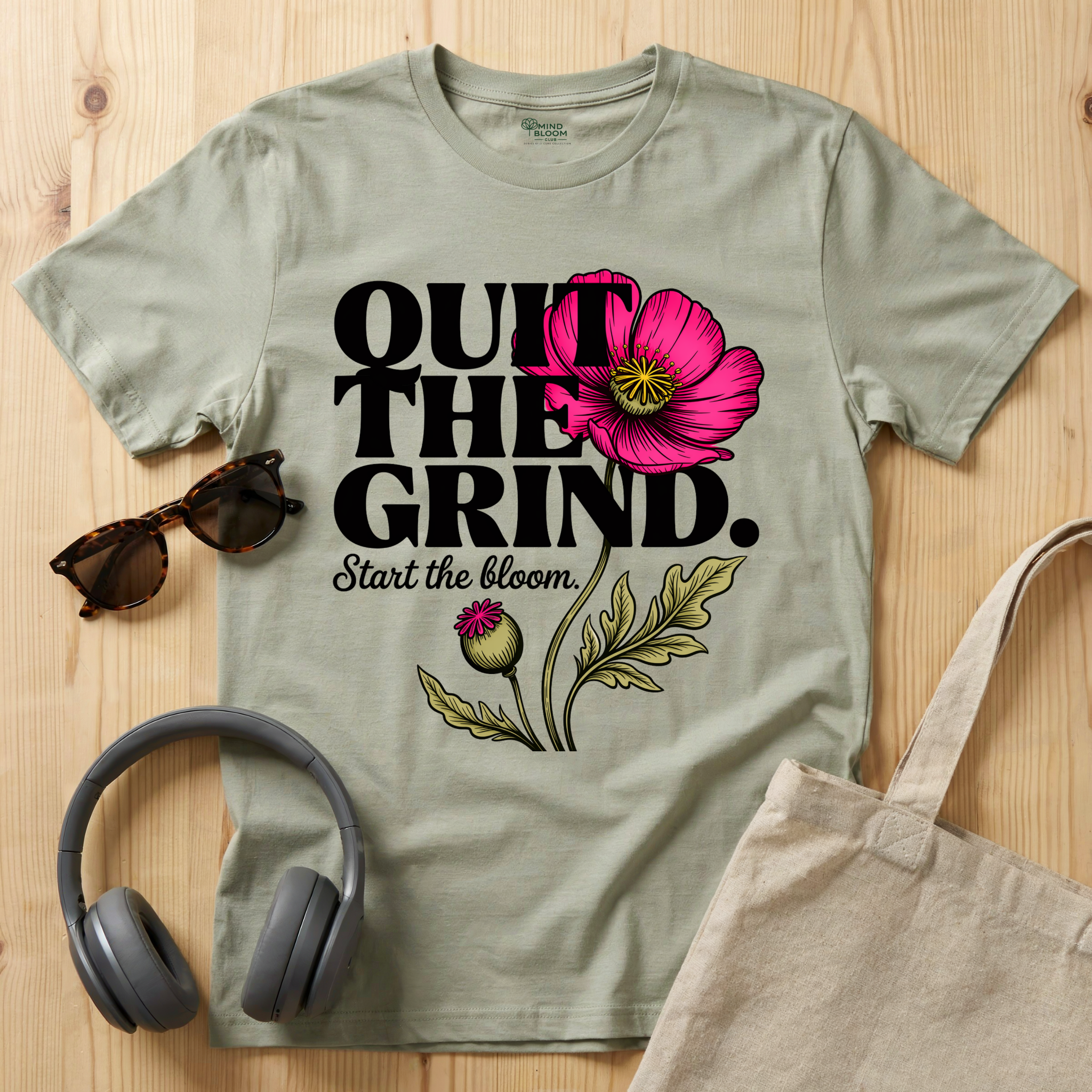 Quit the Grind T-Shirt