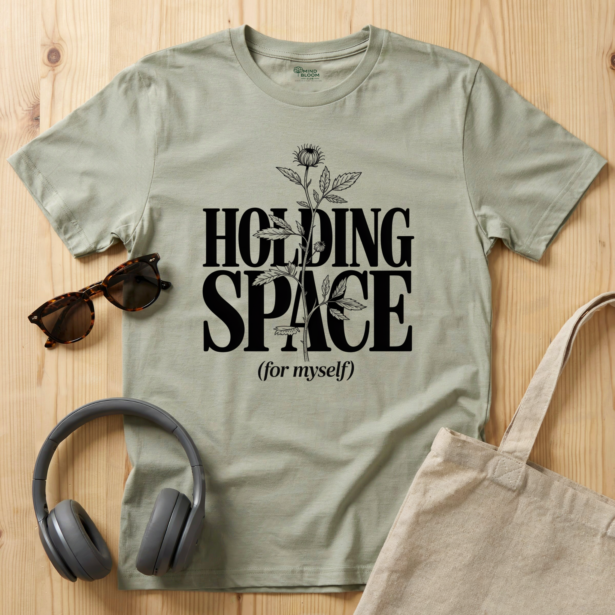 Holding Space (for myself) T-Shirt