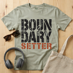 Boundary Setter T-Shirt