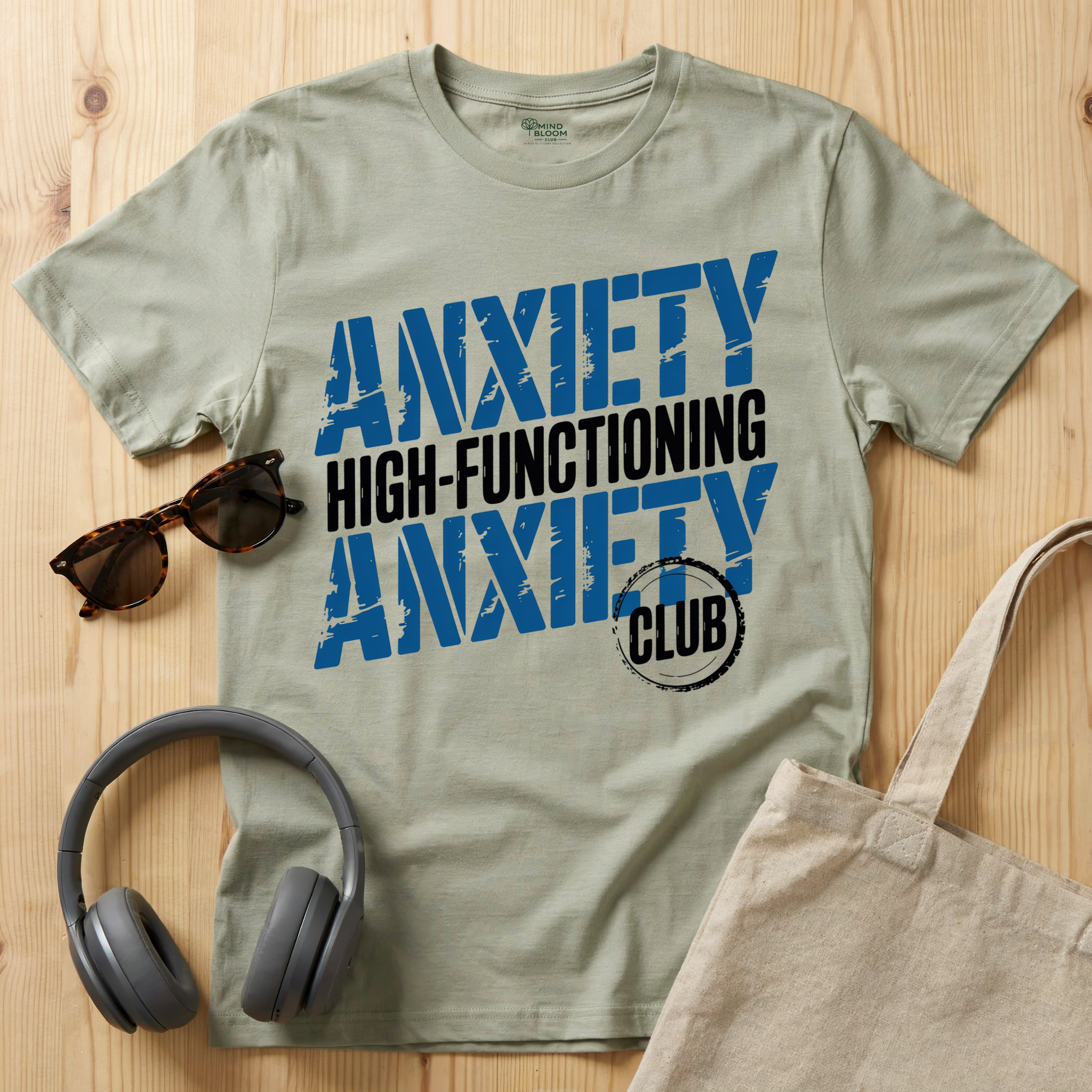 Anxiety High-Functioning T-Shirt
