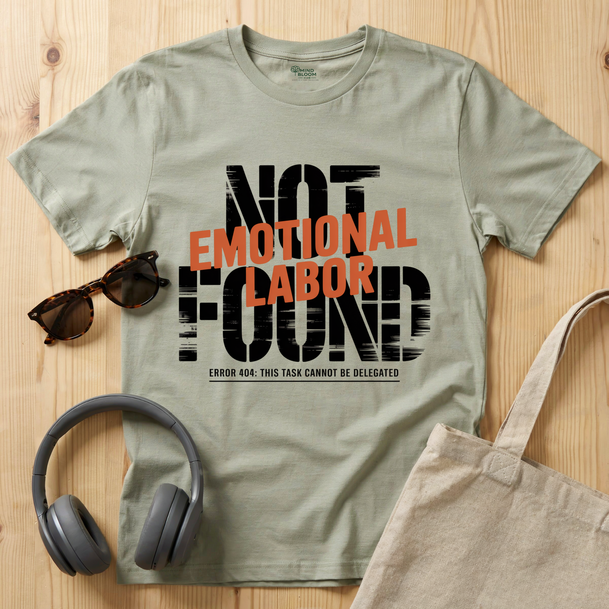 Emotional Labor T-Shirt