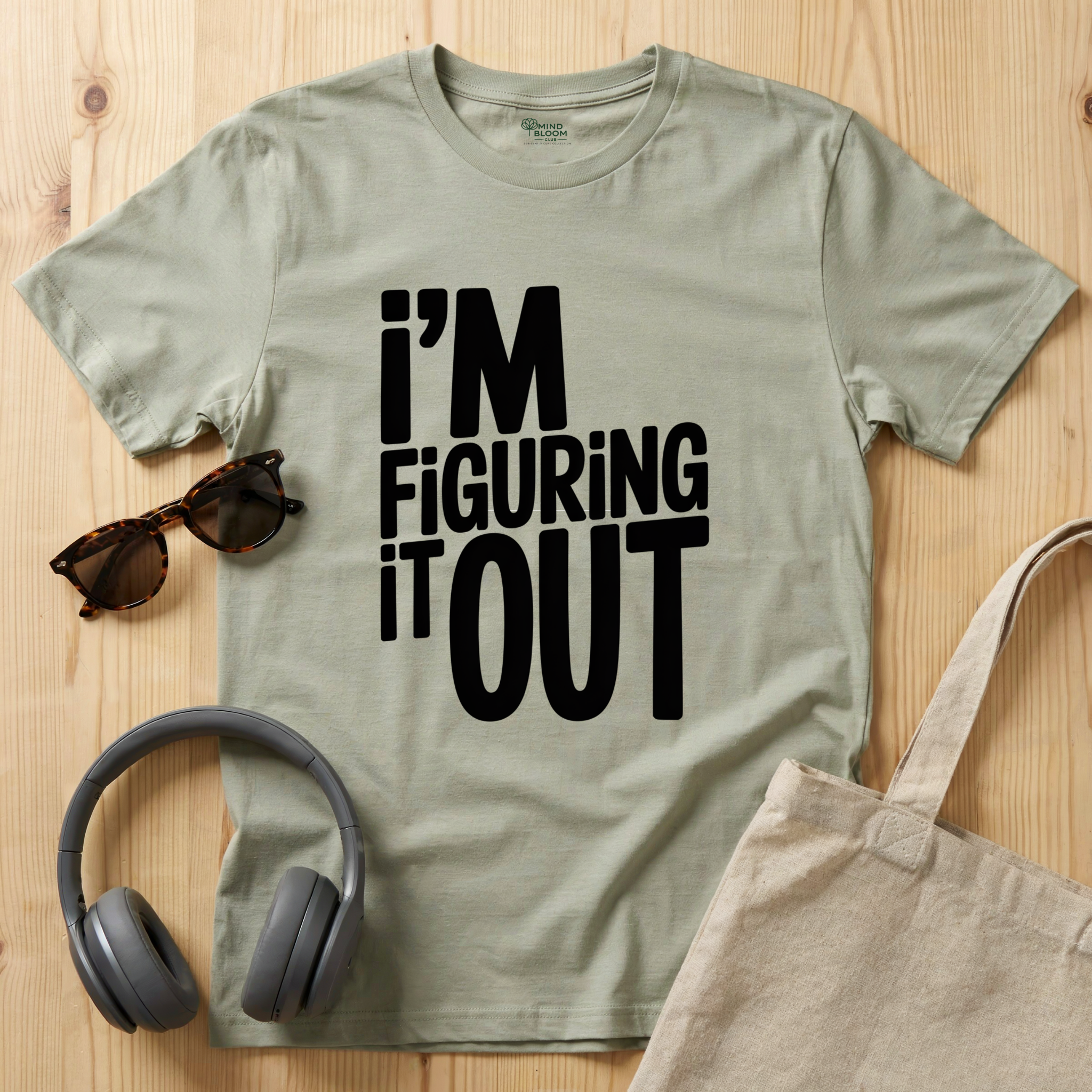 I'm Figuring it Out T-Shirt