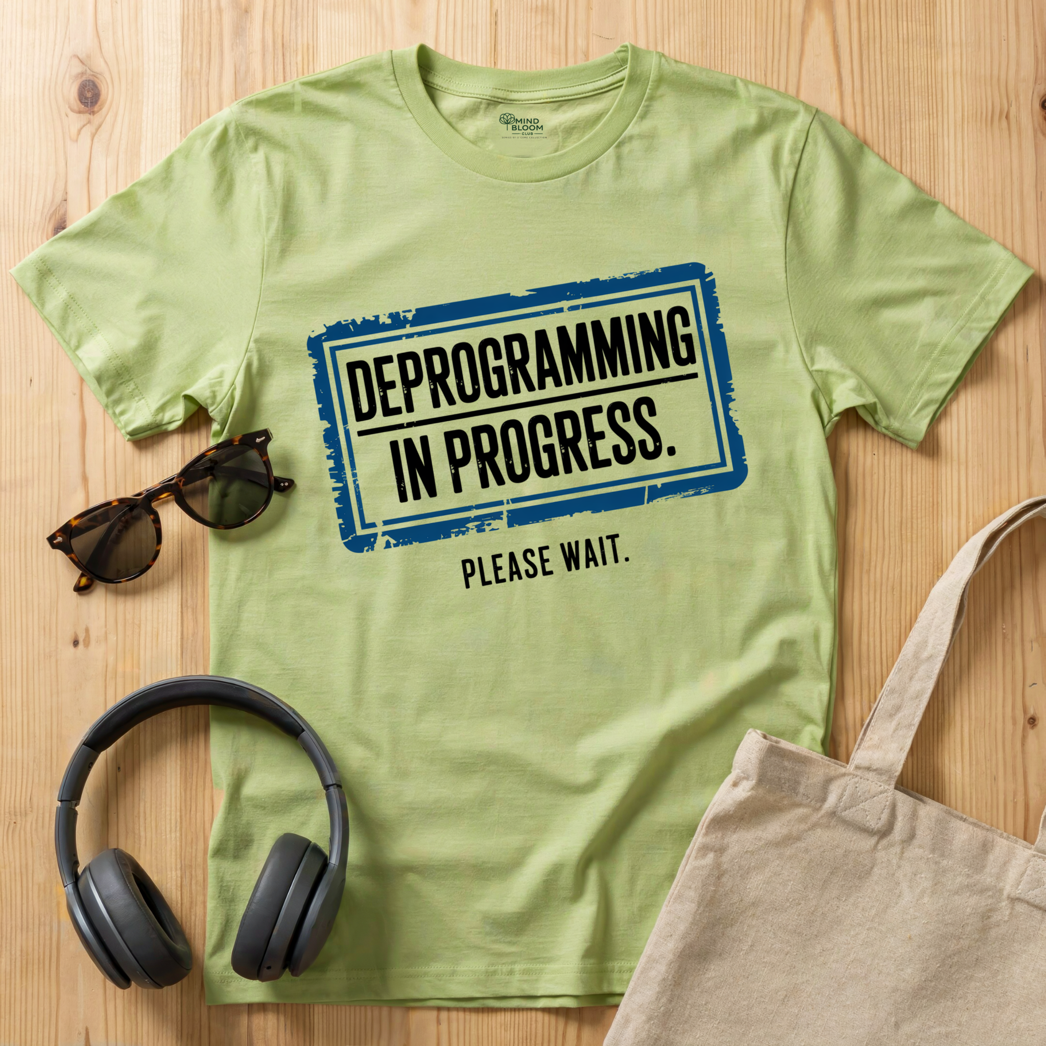 Deprogramming in progress T-Shirt