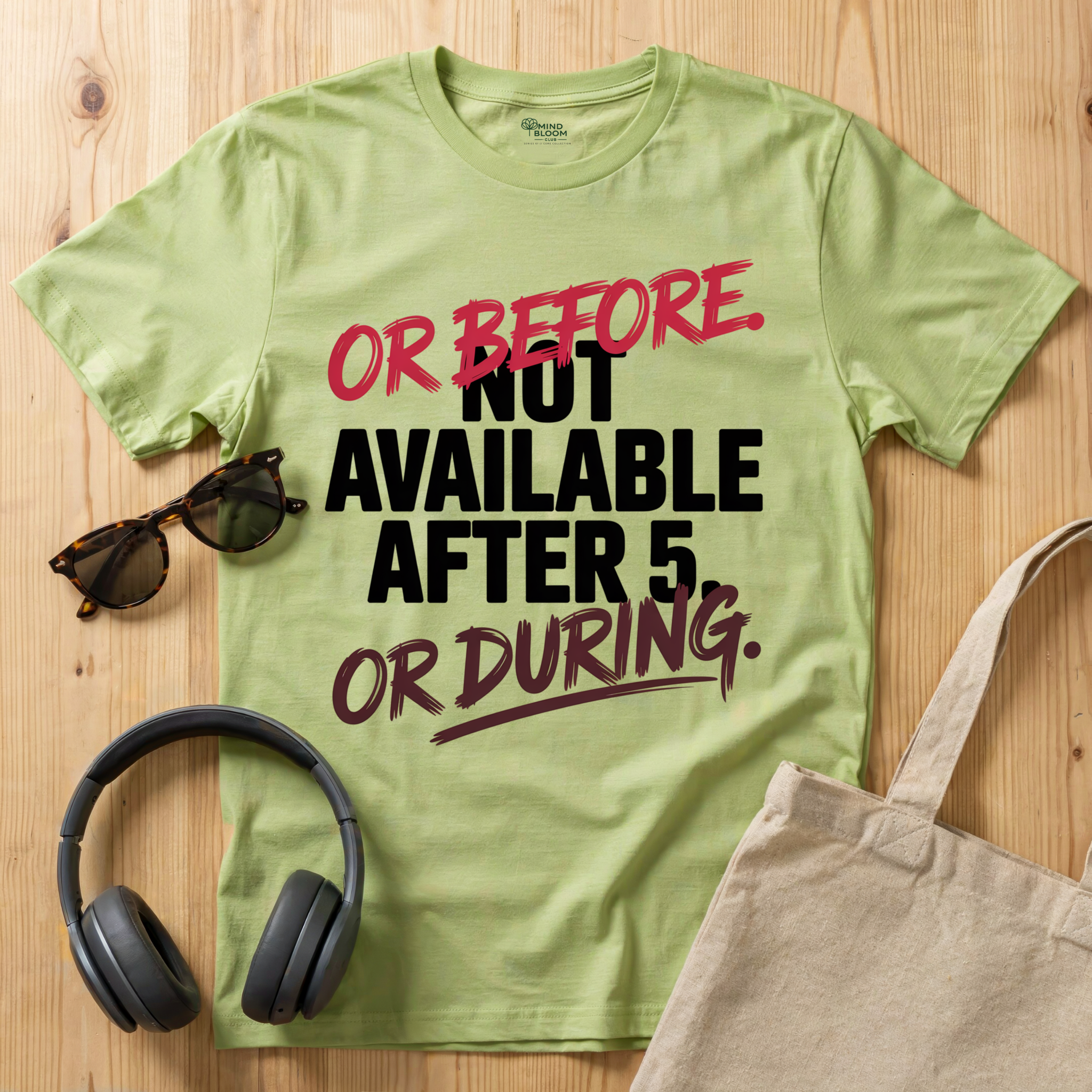 Not available after 5 T-Shirt
