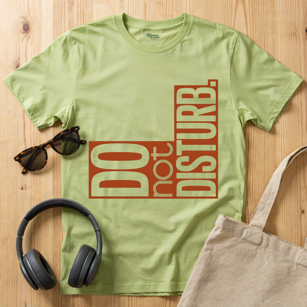 Do not disturb T-Shirt