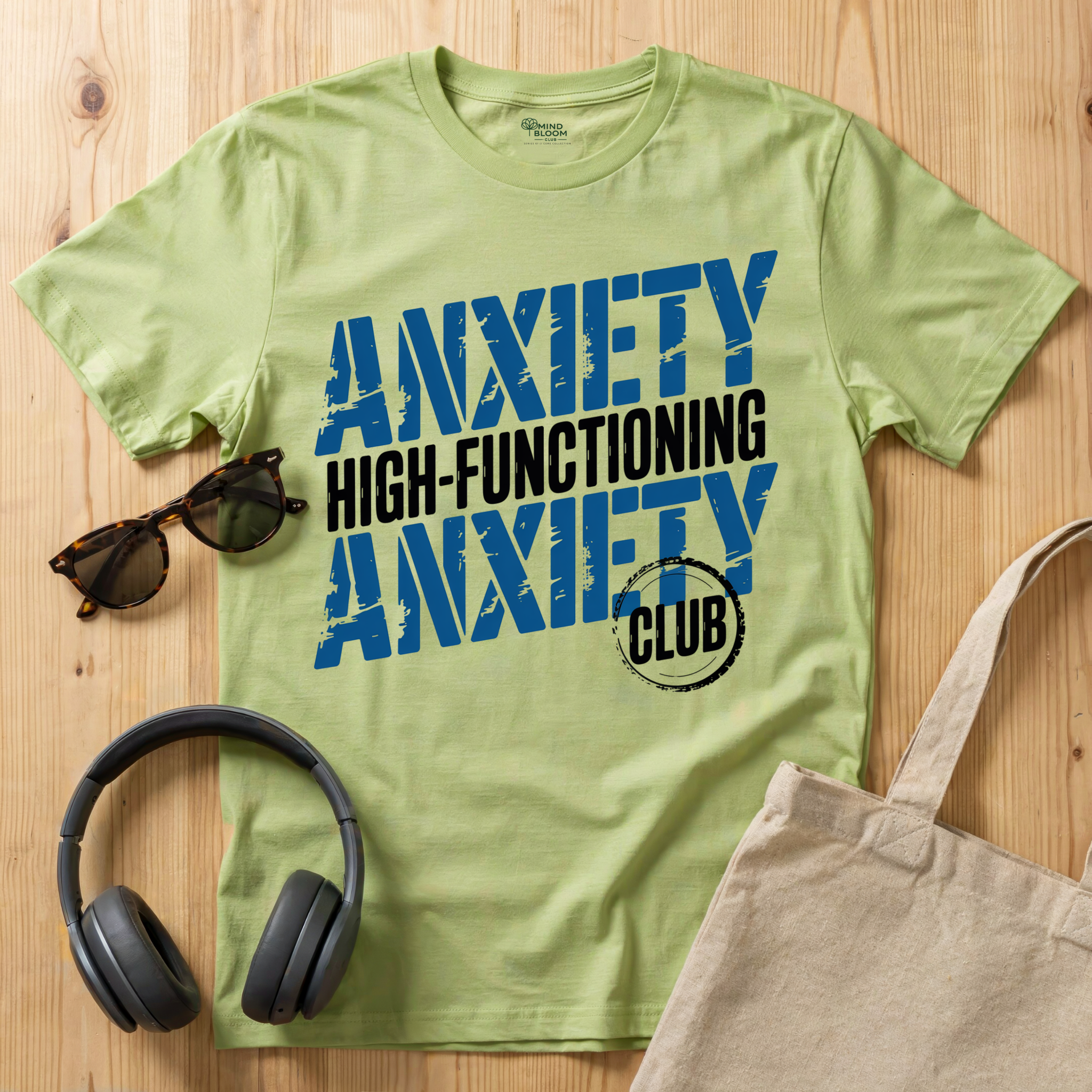 Anxiety High-Functioning T-Shirt