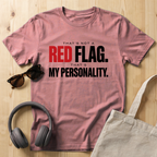 That's not a red flag T-Shirt
