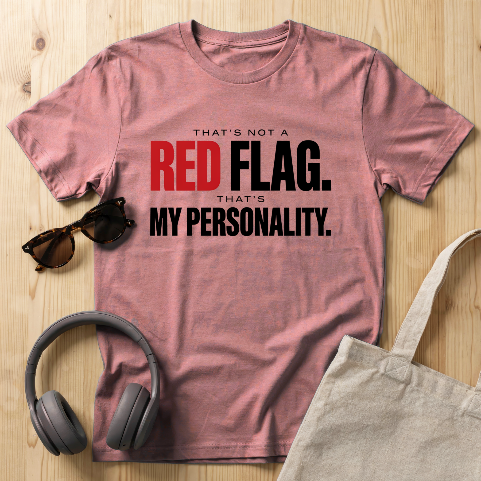 That's not a red flag T-Shirt