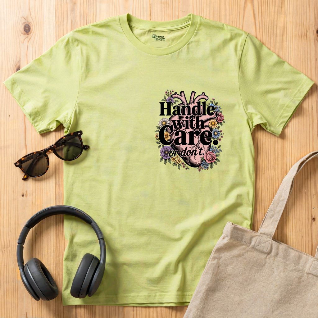 Handle with Care T-Shirt