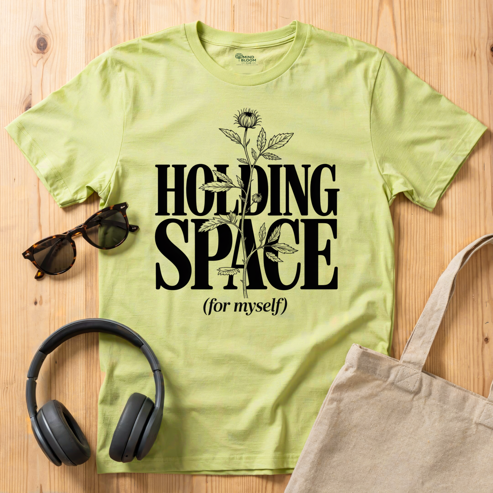 Holding Space (for myself) T-Shirt
