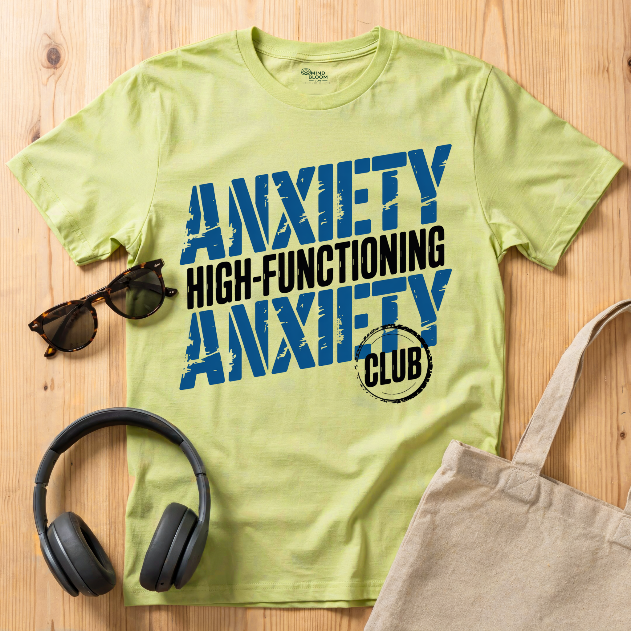 Anxiety High-Functioning T-Shirt