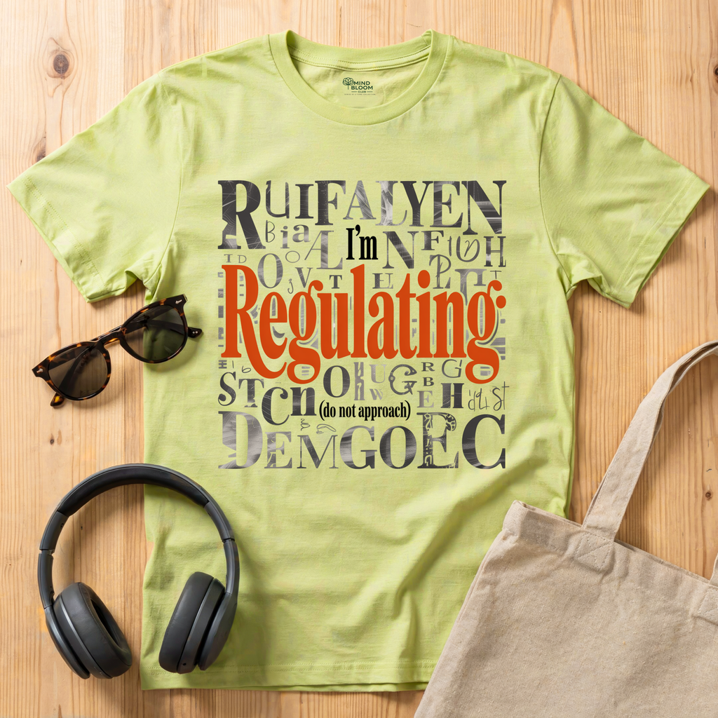 I'm Regulating T-Shirt