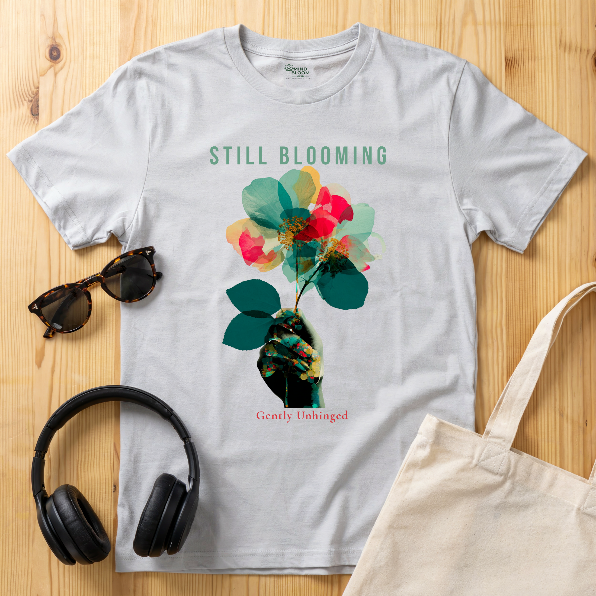 Still Blooming T-Shirt