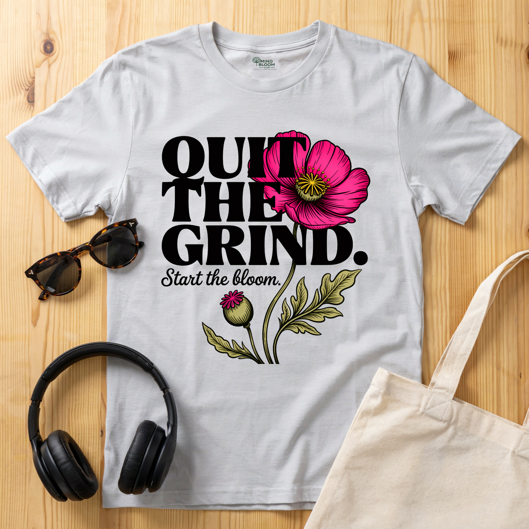Quit the Grind T-Shirt