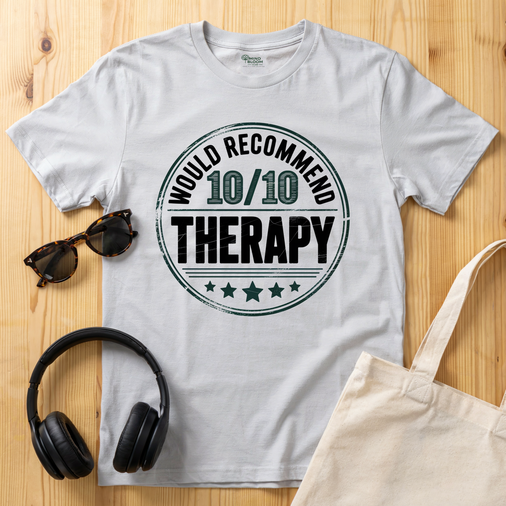 Would recommend Therapy T-Shirt