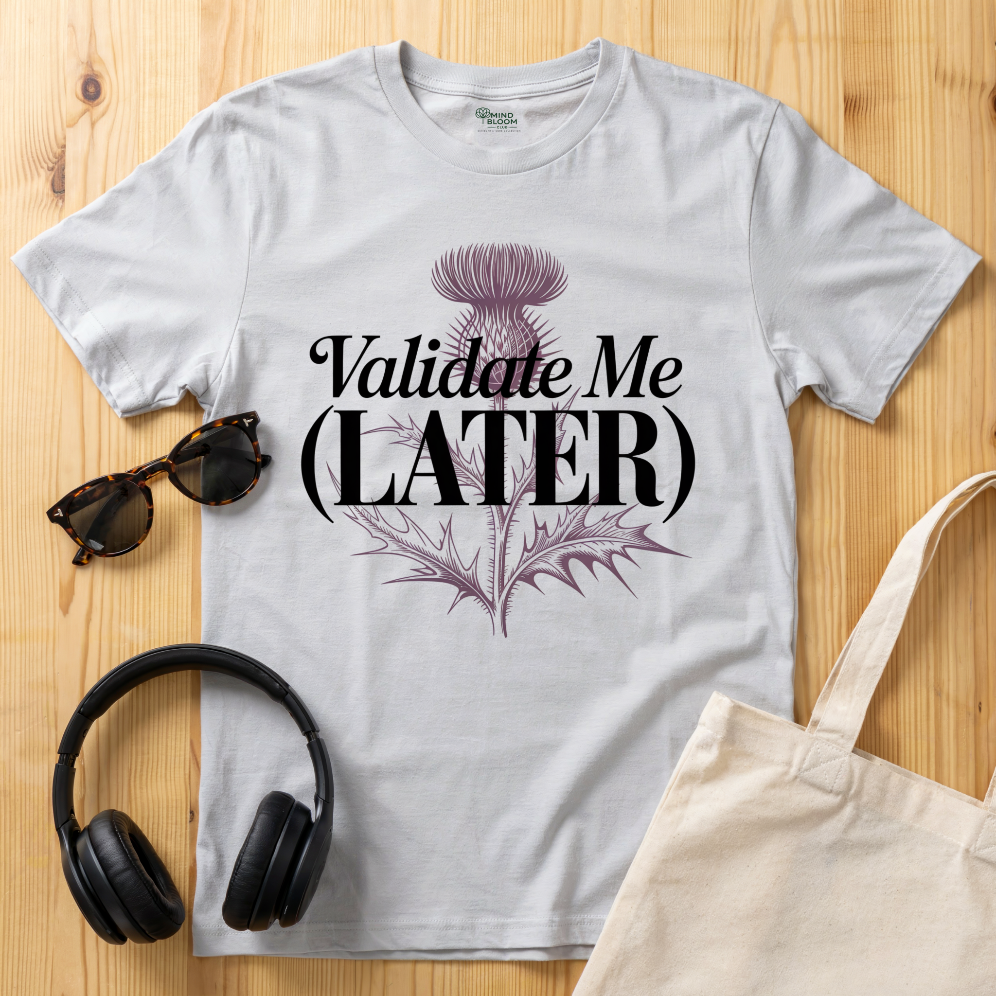 Validate me Later T-Shirt