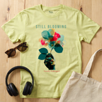Still Blooming T-Shirt