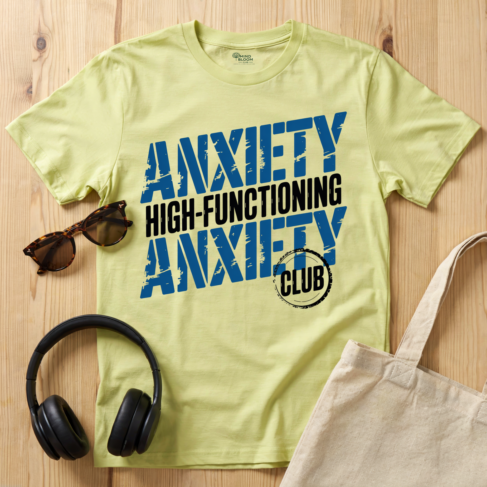 Anxiety High-Functioning T-Shirt
